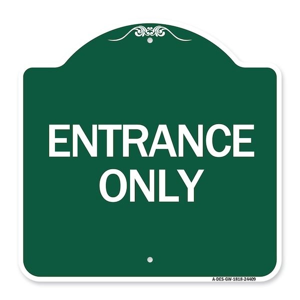 Traffic Entrance Sign Entrance Only, Green & White Aluminum Sign, 18" x 18", GW-1818-24409